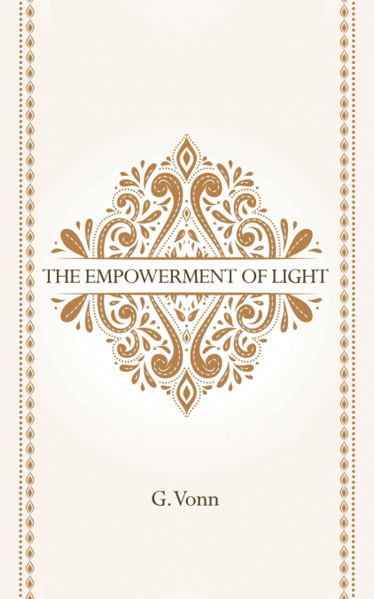 The Empowerment of Light