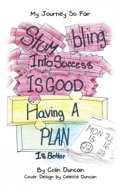 Stumbling into Success Is Good