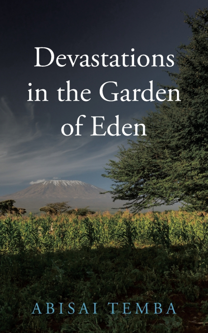 Devastations in the  Garden of Eden