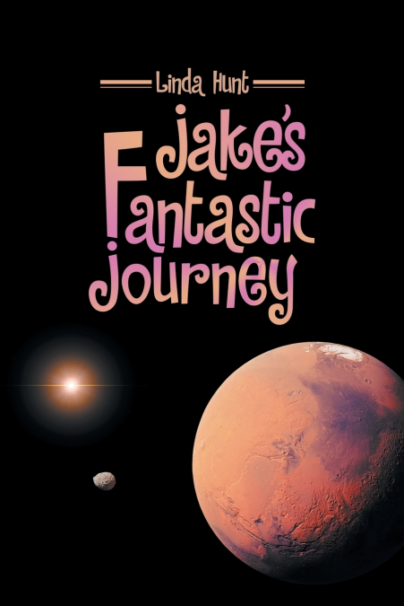Jake’s Fantastic Journey