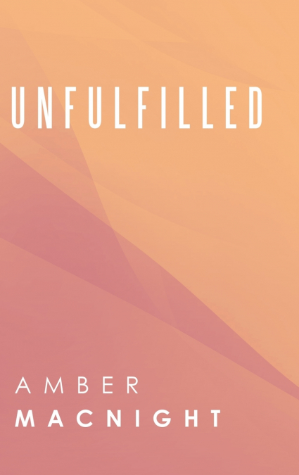 Unfulfilled
