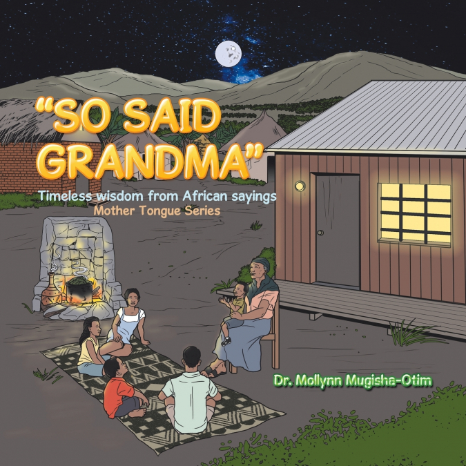 'So Said Grandma'