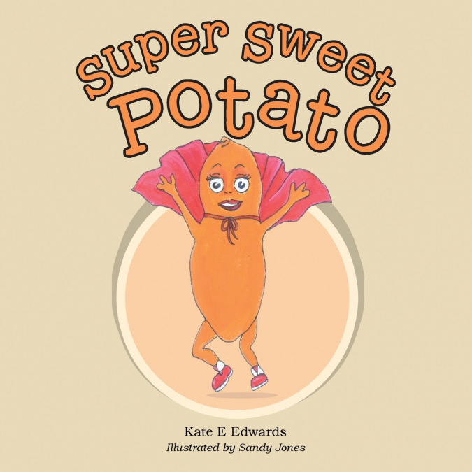 Super Sweet Potato