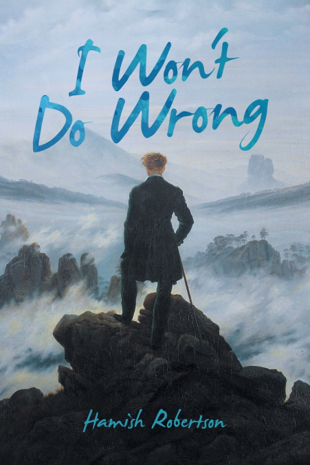 I Won’t Do Wrong