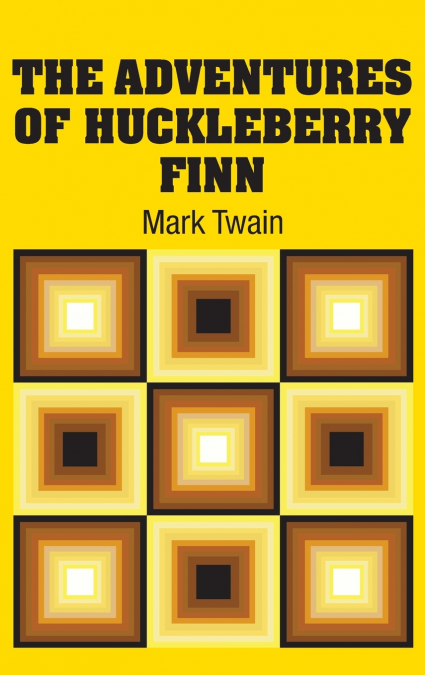 The Adventures of Huckleberry Finn