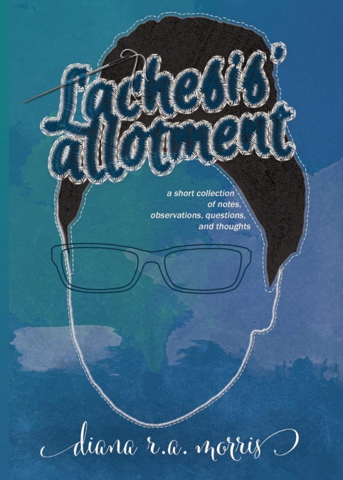 Lachesis’ Allotment