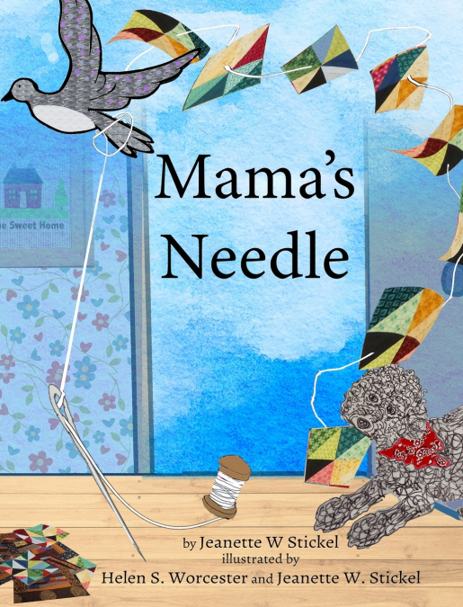 Mama’s Needle