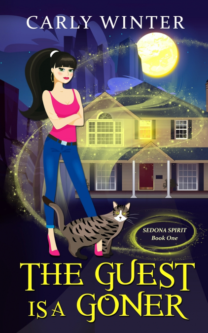 The Guest is a Goner (A humorous paranormal cozy mystery)