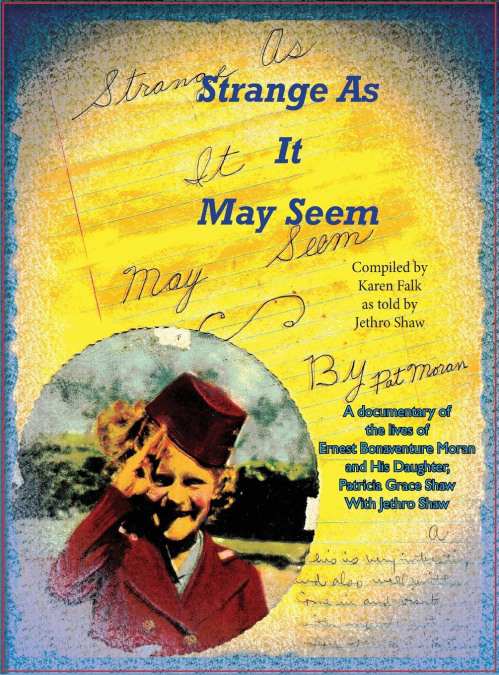 Strange As It May Seem