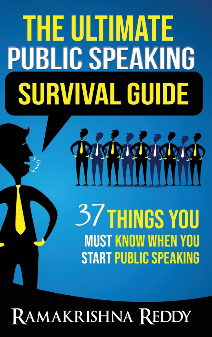 The Ultimate Public Speaking Survival Guide