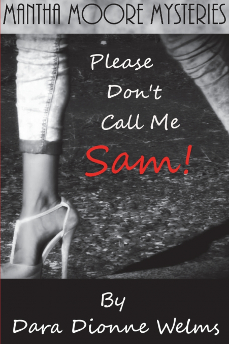 Please Don’t Call Me Sam!
