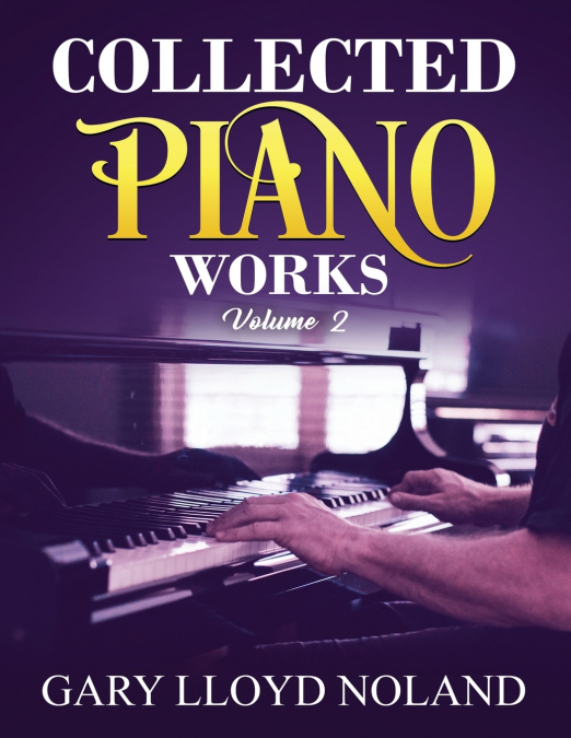 Collected Piano Works