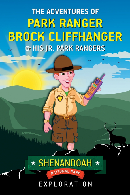 The Adventures of Park Ranger Brock Cliffhanger & His Jr. Park Rangers