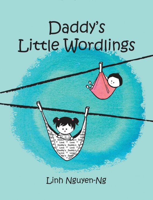 Daddy’s Little Wordlings