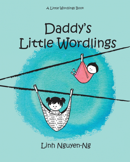 Daddy’s Little Wordlings
