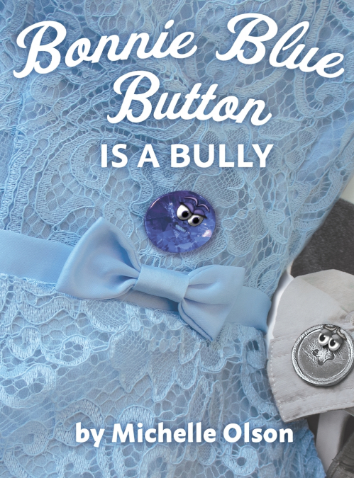 Bonnie Blue Button is a Bully