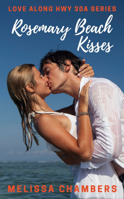 Rosemary Beach Kisses