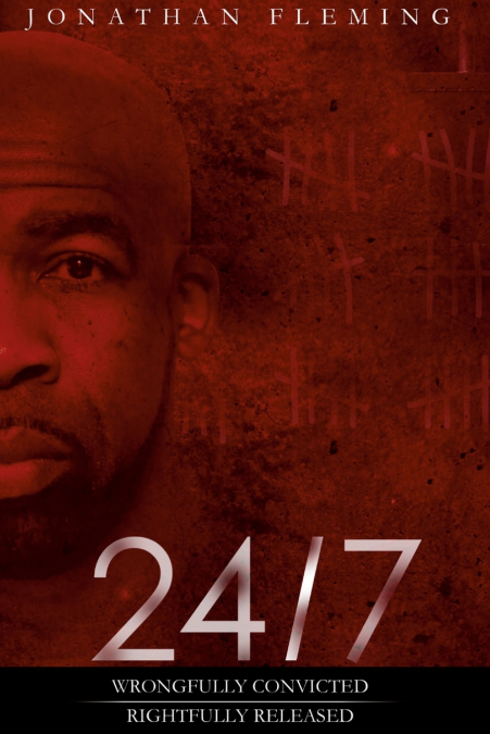 24/7  Wrongfully Convicted, Rightfully Released