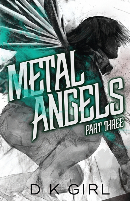 Metal Angels - Part Three