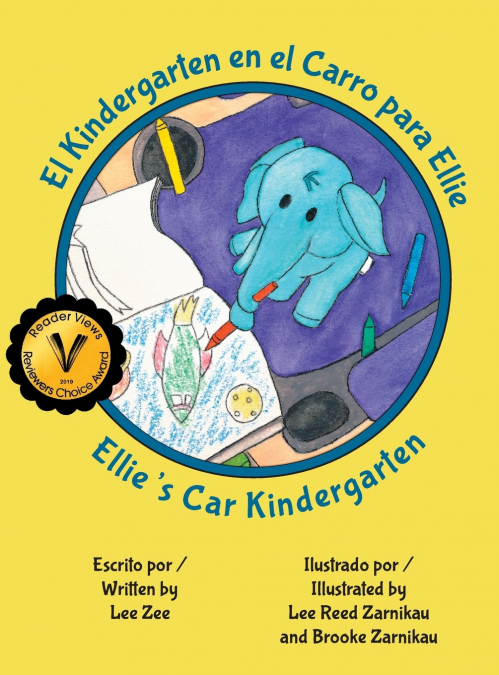 El Kindergarten en el Carro para Ellie / Ellie’s Car Kindergarten