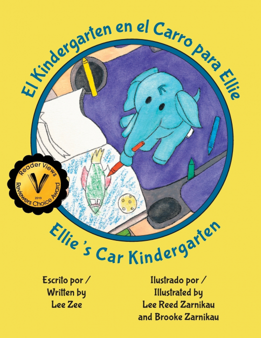 El Kindergarten en el Carro para Ellie / Ellie’s Car Kindergarten