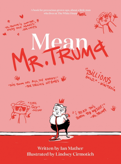 Mean Mr. Trump (Hardcover)