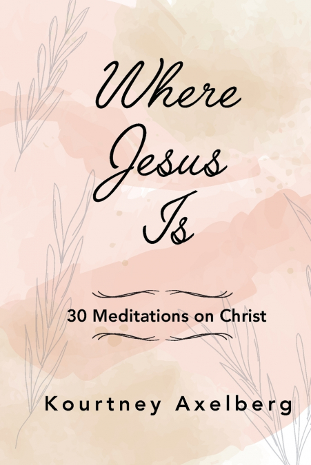 Where Jesus Is