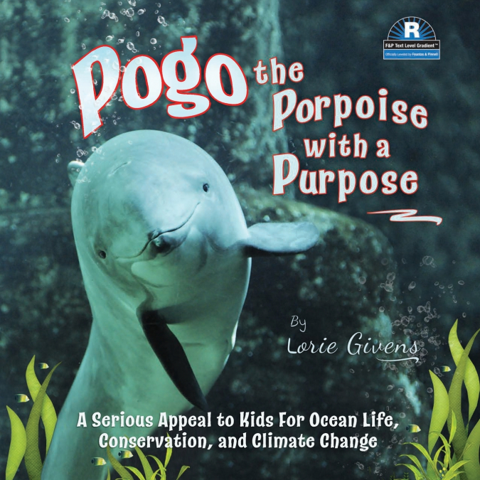 Pogo the Porpoise with a Purpose