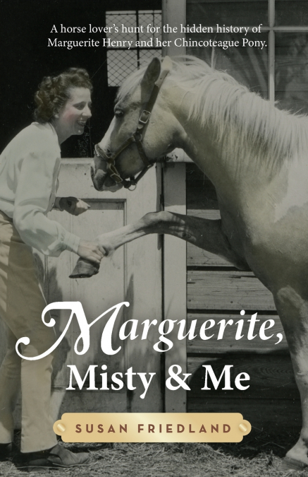 Marguerite, Misty and Me