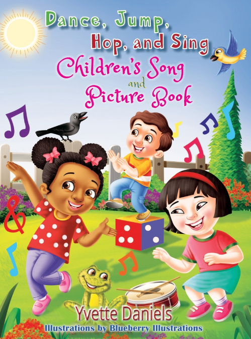Dance, Jump, Hop, And Sing Children’s Song and Picture book