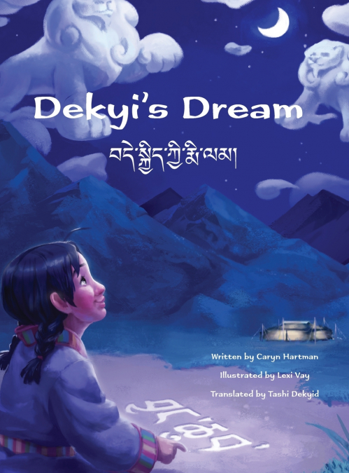 Dekyi’s Dream
