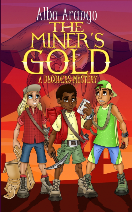 The Miner’s Gold