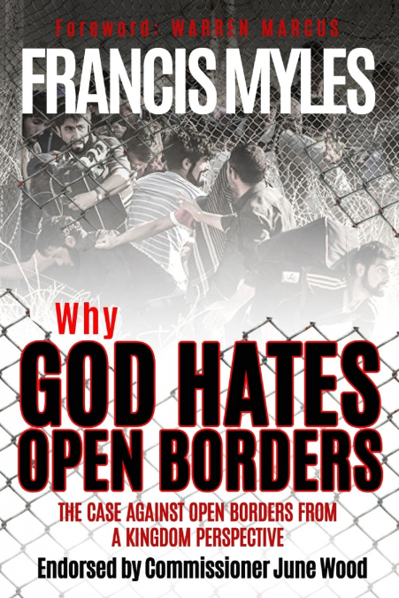 Why God Hates Open Borders