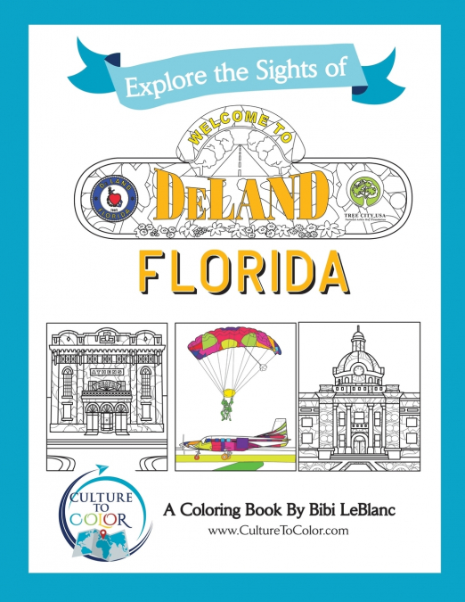 Explore the Signts of DeLand, Florida