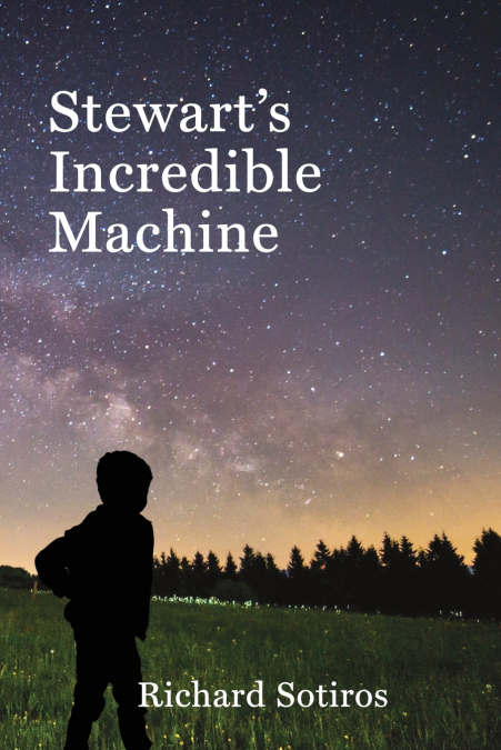 Stewart’s Incredible Machine