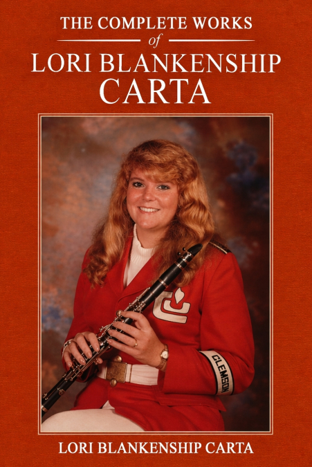 The Complete Works of Lori Blankenship Carta