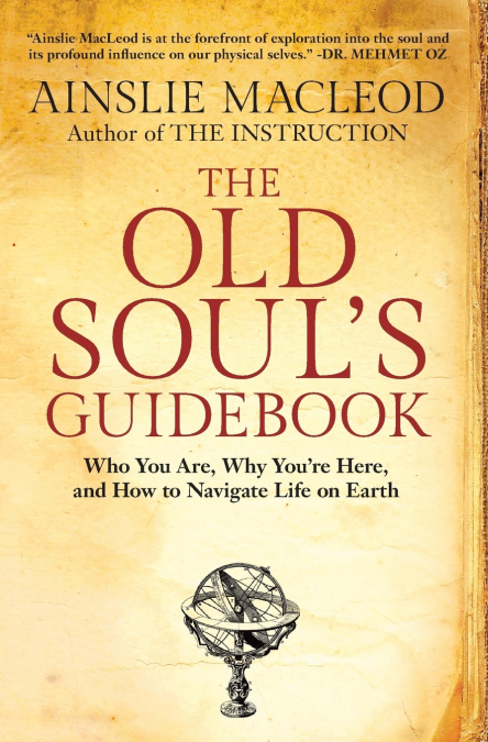 The Old Soul’s Guidebook