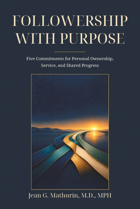 Followership With Purpose