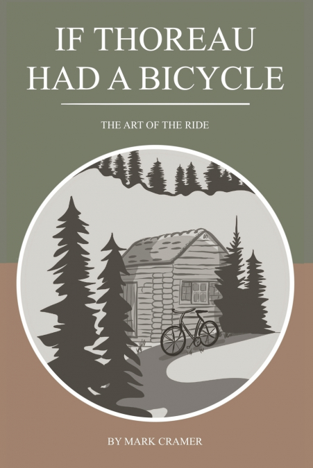 If Thoreau Had a Bicycle