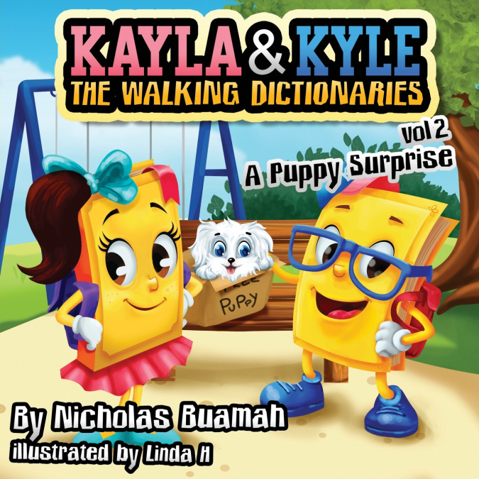 Kayla and Kyle The Walking Dictionaries
