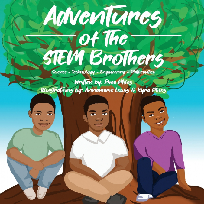 Adventures of the Stem Brothers