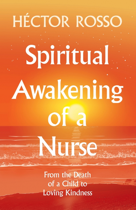 Spiritual Awakening of a Nurse