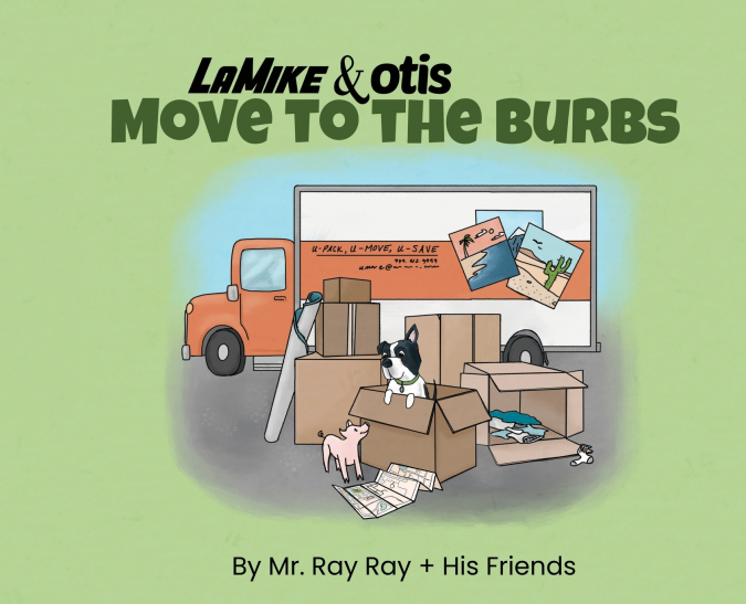 Mikey and Otis Move to the Burbs