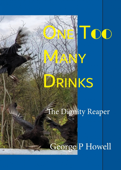One Two Many Drinks - Dignity Reaper