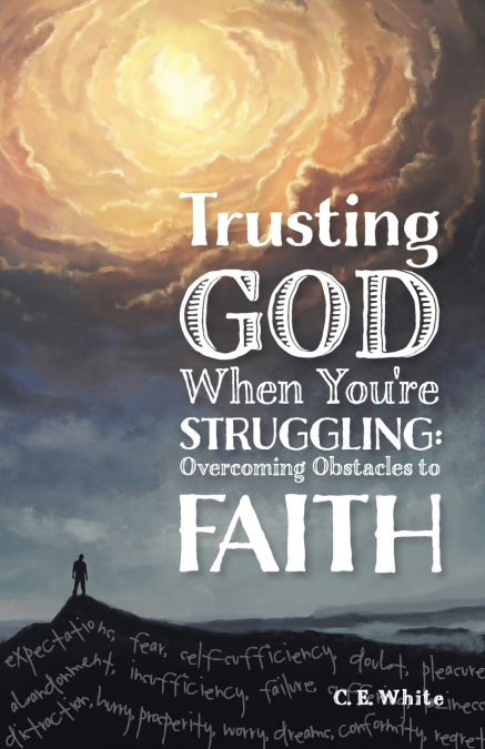 Trusting God When You’re Struggling
