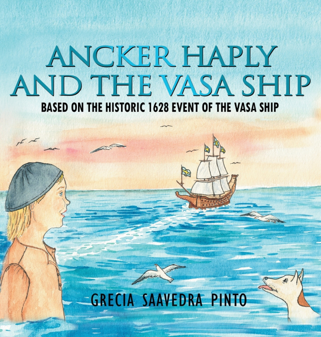 Ancker Haply And The Vasa Ship