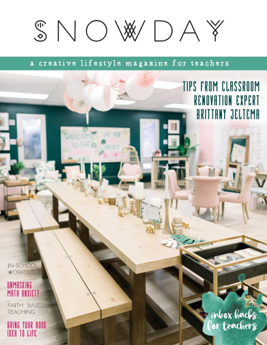 SNOWDAY - a creative lifestyle magazine for teachers