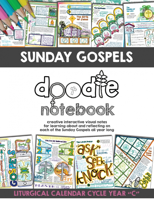 Sunday Gospels Doodle Notes (Year C in Liturgical Cycle)