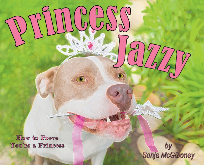 Princess Jazzy - How to Prove You’re a Princess