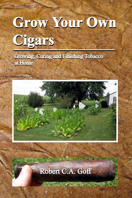 Grow Your Own Cigars